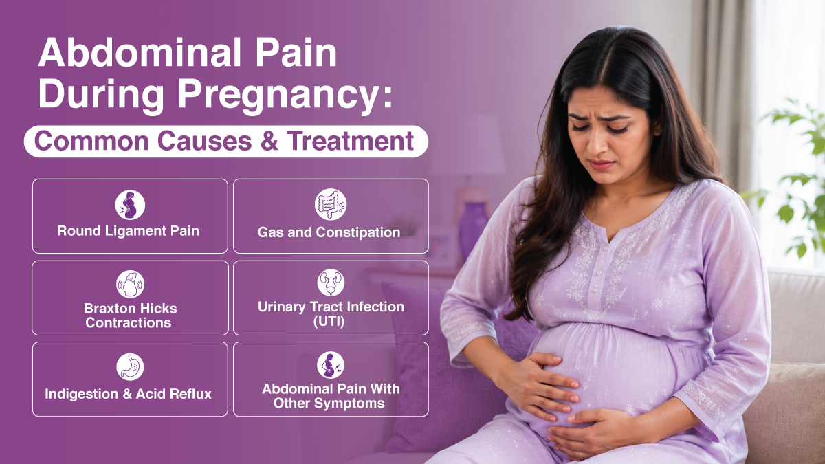 Abdominal Pain During Pregnancy: Common Causes and Treatment