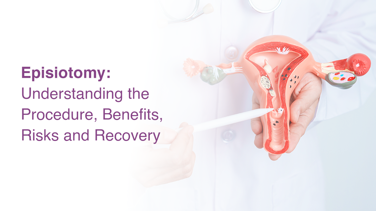 Episiotomy: Understanding the Procedure, Benefits, Risks, and Recovery