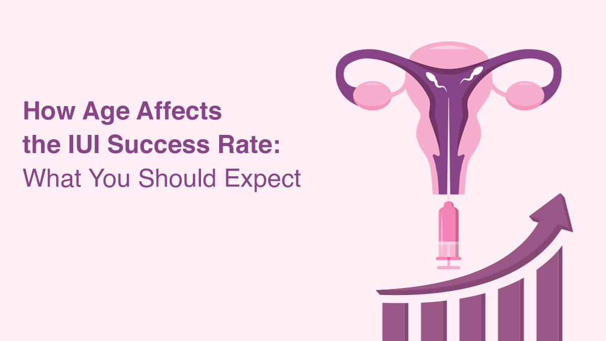 How Age Affects the IUI Success Rate: What You Should Expect