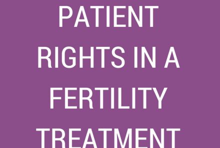 5 Rights Every Couple undergoing an ART Treatment (IVF Treatment) Need to be Aware of