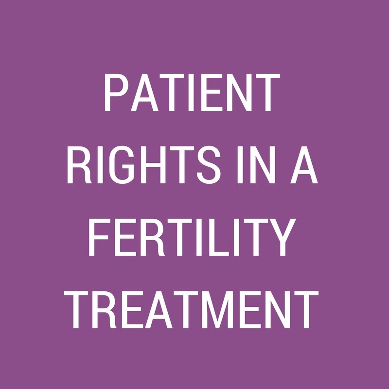 5 Rights Every Couple undergoing an ART Treatment (IVF Treatment) Need to be Aware of