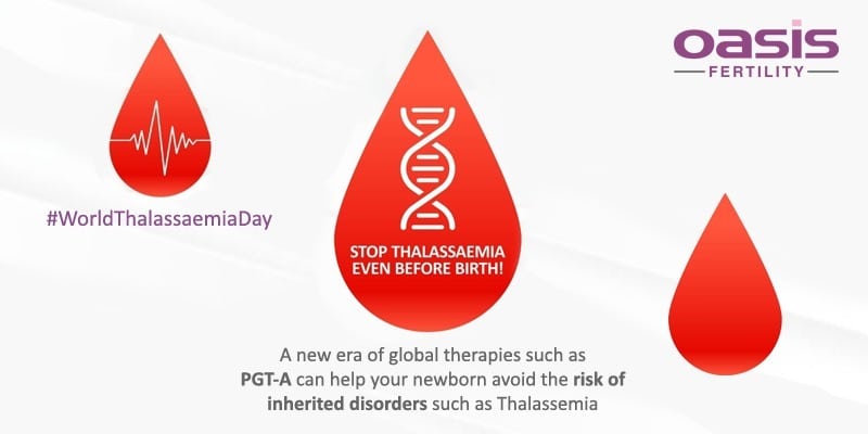 Preimplantation Genetic Testing (PGT) – An advanced technique to prevent thalassemia in newborns