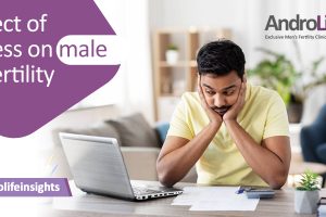 Androlife – Stress and Male Infertility