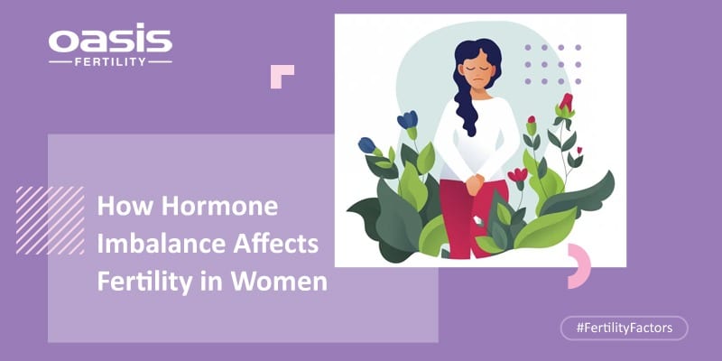 Hormonal imbalances and infertility