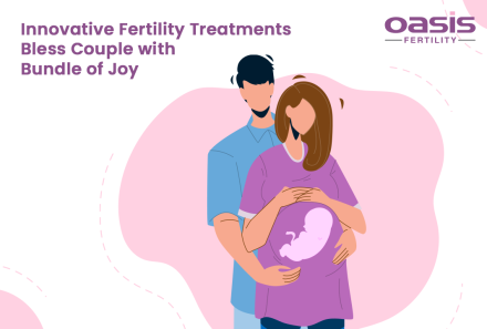Innovative Fertility Treatments Bless Couple with Bundle of Joy