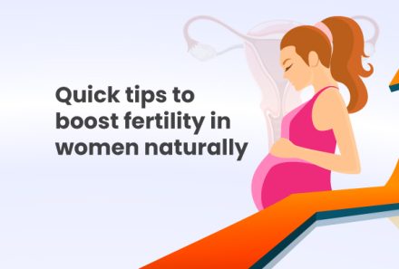 Quick tips to boost fertility in women naturally- Oasis Fertility
