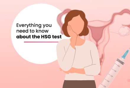 Everything you need to know about the HSG test