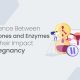 Understanding the Difference Between Hormones and Enzymes and Their Impact on Pregnancy 