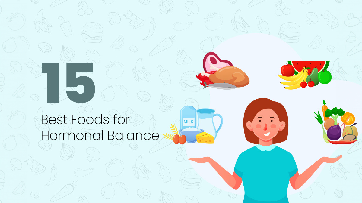 15 Best Foods for Hormonal Balance