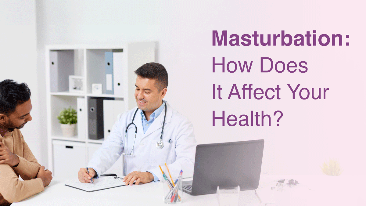 Masturbation – How Does It Affect Your Health?